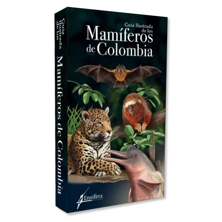Guía Ilustrada de los Mamíferos de Colombia